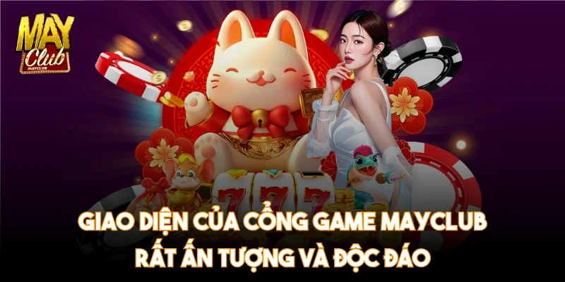 mayclub-giao-dien-cua-cong-game